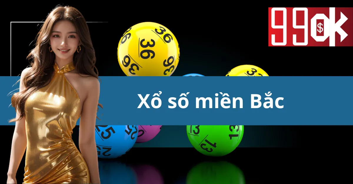 xổ số miền Bắc